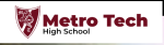 Metro Tech High School - Career and Technical Education logo
